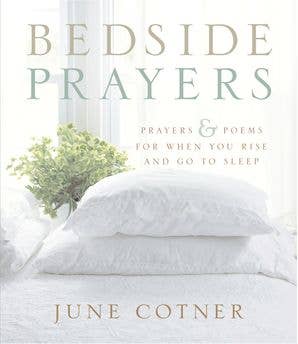 Bedside Prayers: June Cotner